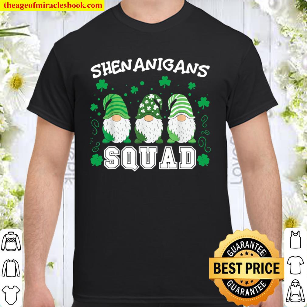 Shenanigans Squad T-Shirt St Patrick’s Day Gift new Shirt, Hoodie, Long Sleeved, SweatShirt