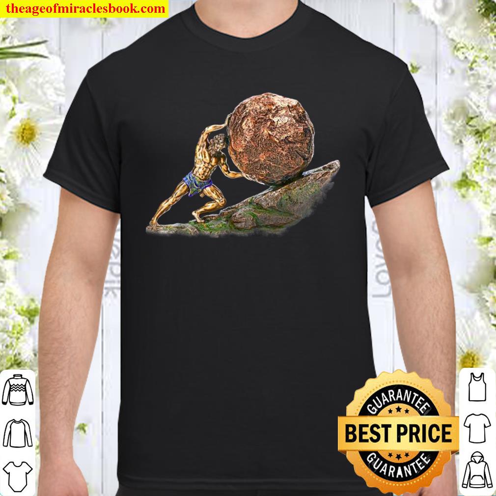 Sisyphus oder Sisyphos Pushing Boulder Uphill limited Shirt, Hoodie, Long Sleeved, SweatShirt