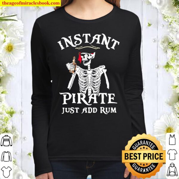Skeleton instant pirate just add rum Women Long Sleeved