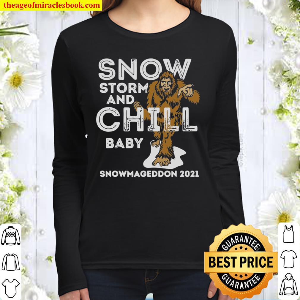 Snowstorm and Chill Big Foot Snowmageddon 2021 Women Long Sleeved