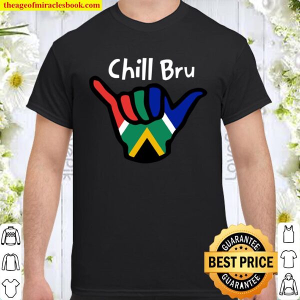 South Africa Chill Bru Hand South African Flag Shirt