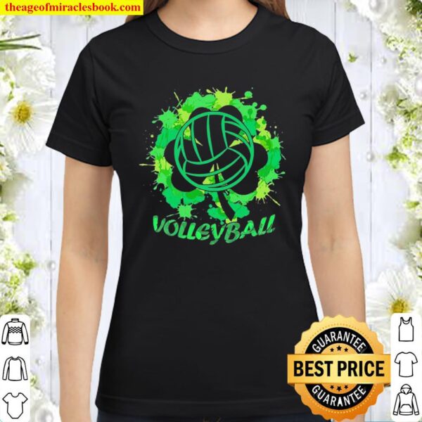 St patrick’s day volleyball Classic Women T-Shirt