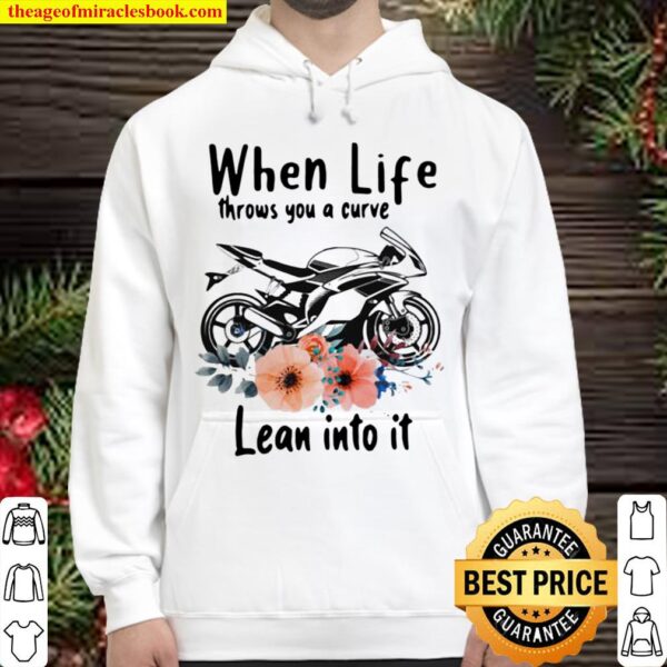 Superbike When Life Throws You A Curve Lean Into It Hoodie