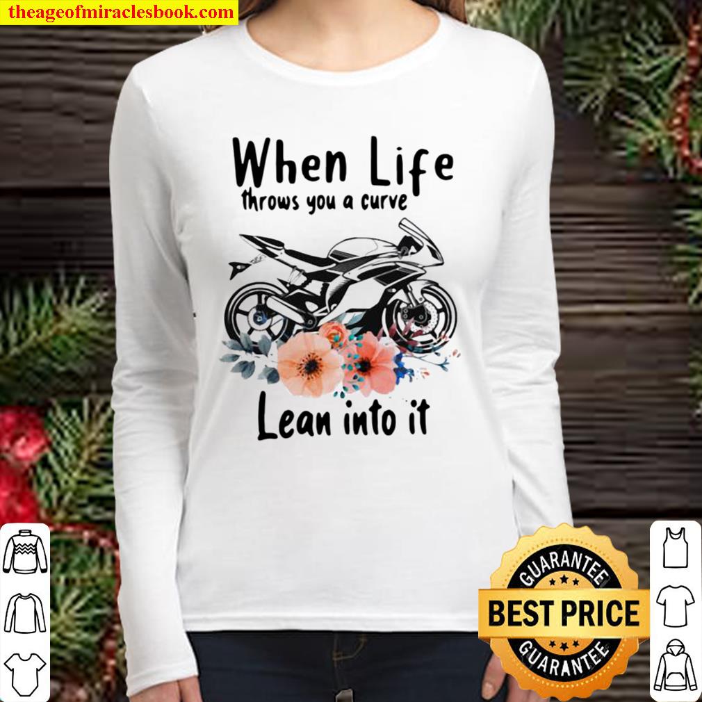 Superbike When Life Throws You A Curve Lean Into It Women Long Sleeved