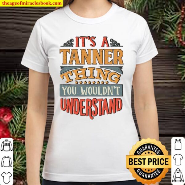 Tanner Name Classic Women T-Shirt