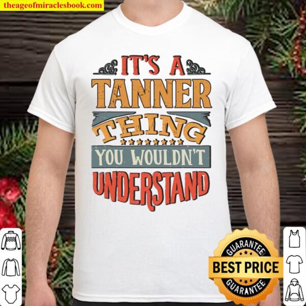 Tanner Name Shirt