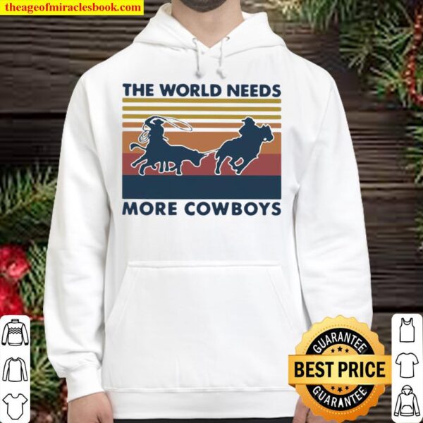 The World Needs More Cowboys Vintage Hoodie