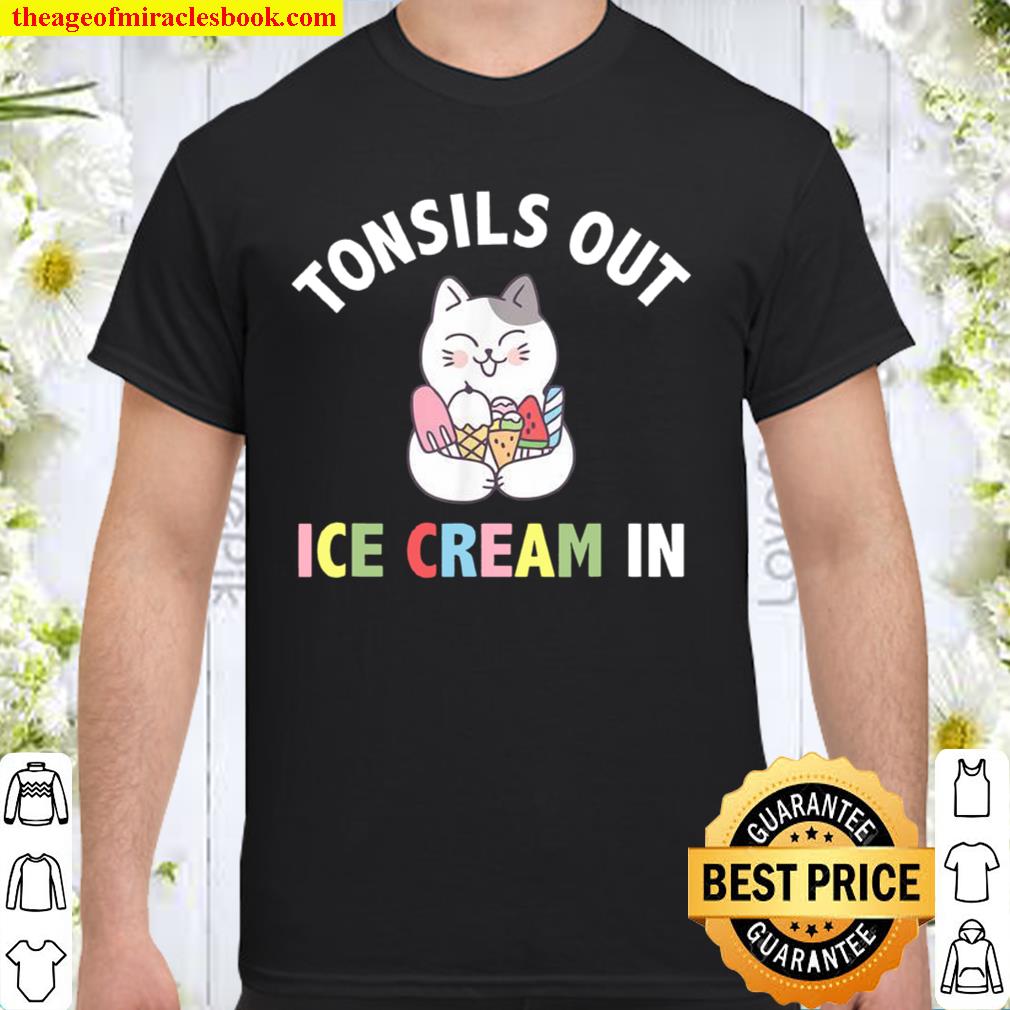 Tonsils Out Tonsil Recovery limited Shirt, Hoodie, Long Sleeved, SweatShirt