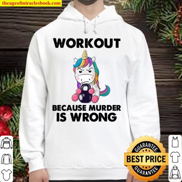 UNICORN WORKOUT BECAUSE MURDER IS WRONG Hoodie