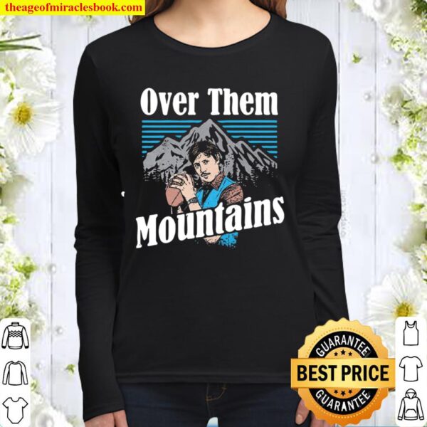 Uncle Rico - Over Them Mountains Women Long Sleeved