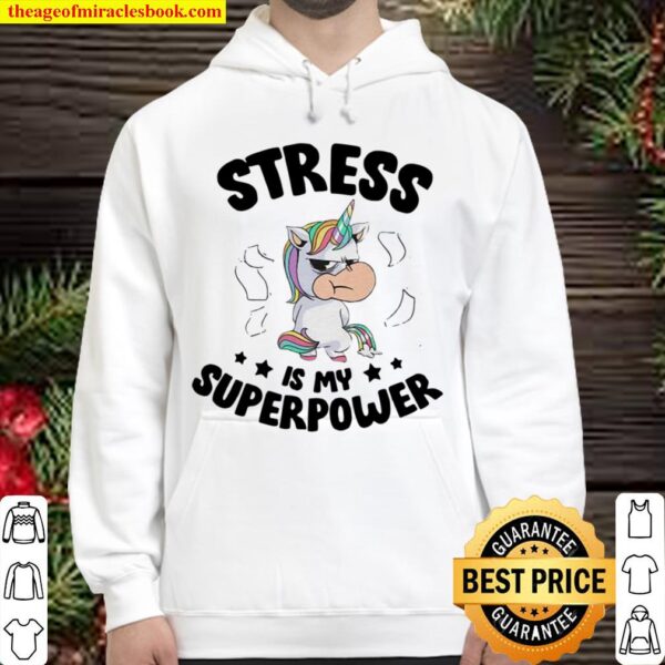 Unicorn Stress Is My Superpower Hoodie
