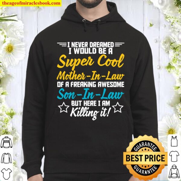 Vintage Supper Cool Mother In Law Proud Family Son In Law Hoodie