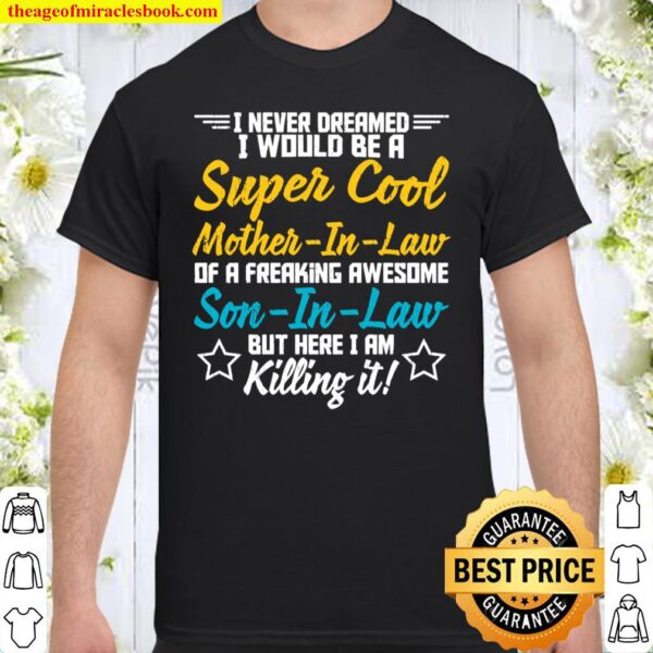 Vintage Supper Cool Mother In Law Proud Family Son In Law Shirt