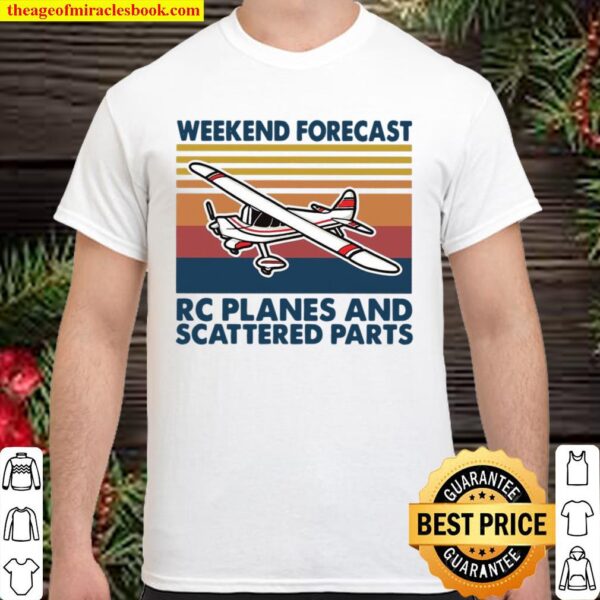 Weekend Forecast RC Planes And Scattered Parts Vintage Shirt