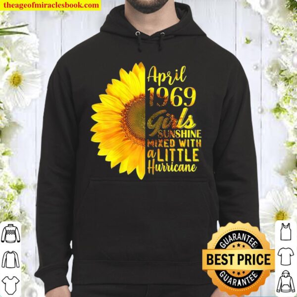 Womens April Girls 1969 Sunflower 52nd Birthday Hoodie