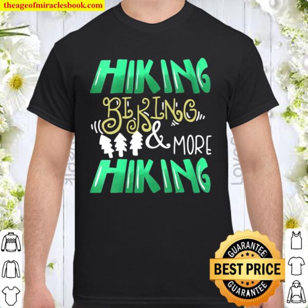 Womens Hiking Biking And More Hiking Mountain Shirt