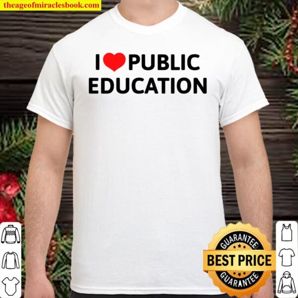 Womens I Love Public Education Support Gift For Teachers V-Neck Shirt