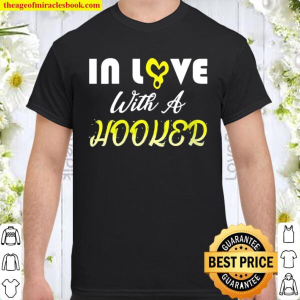 Womens In Love With A Hooker Tow Truck Driver Shirt