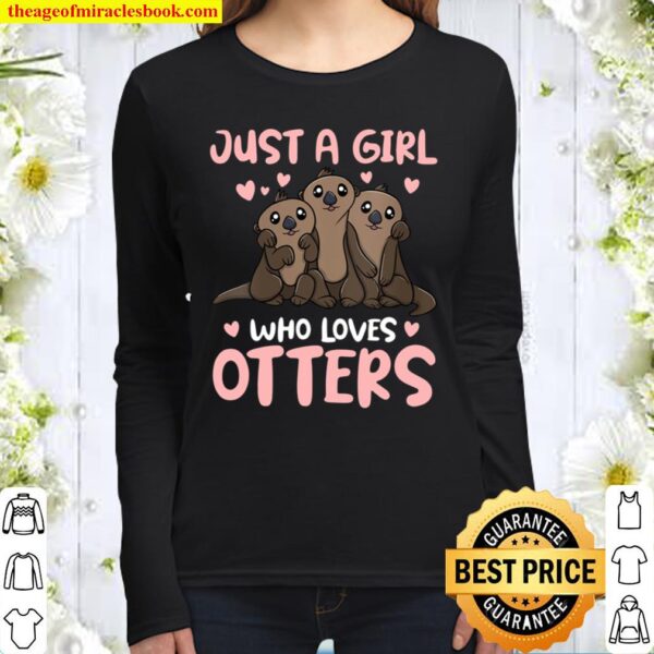 Womens Just A Girl Who Loves Otters Women Long Sleeved