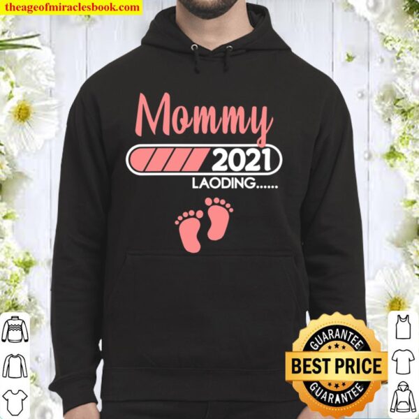 Womens Mommy 2021 Loading Mother Mama Parents Baby Pregnancy Hoodie