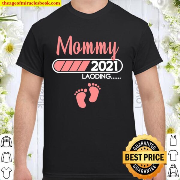 Womens Mommy 2021 Loading Mother Mama Parents Baby Pregnancy Shirt