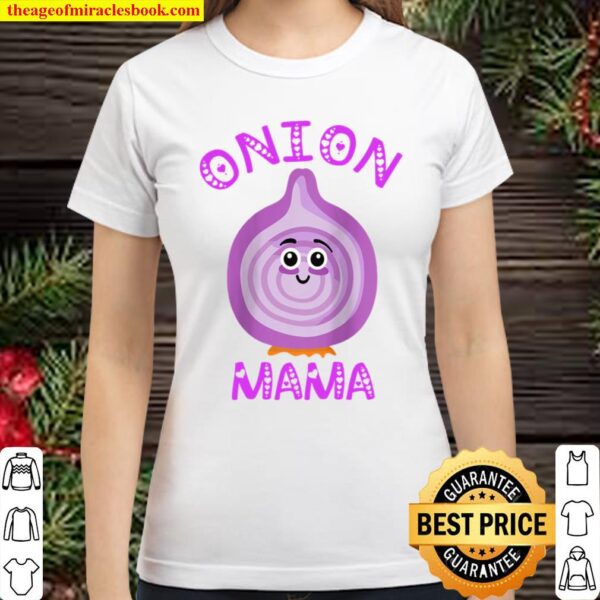 Womens Onion Mama Sweet Onion Culinary Food Chef Cook Mother Raglan Ba Classic Women T-Shirt