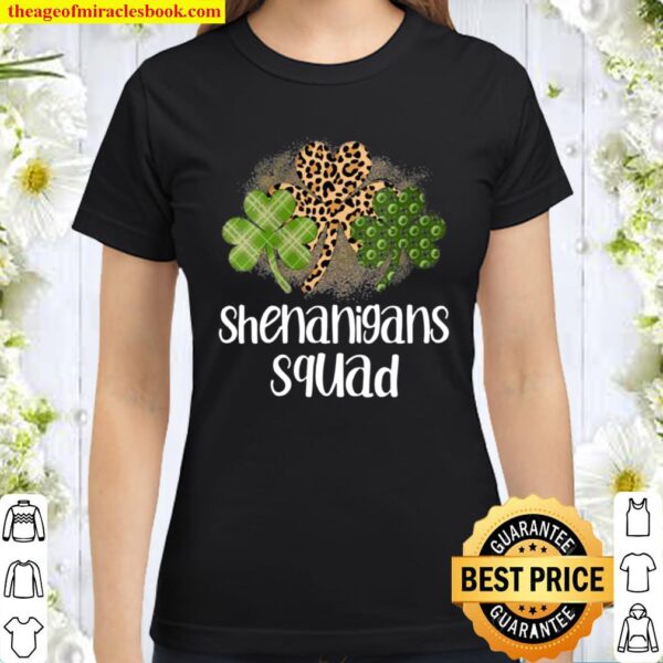 Womens Shenanigans Squad St. Patrick’s Day Leopard Print Classic Women T-Shirt