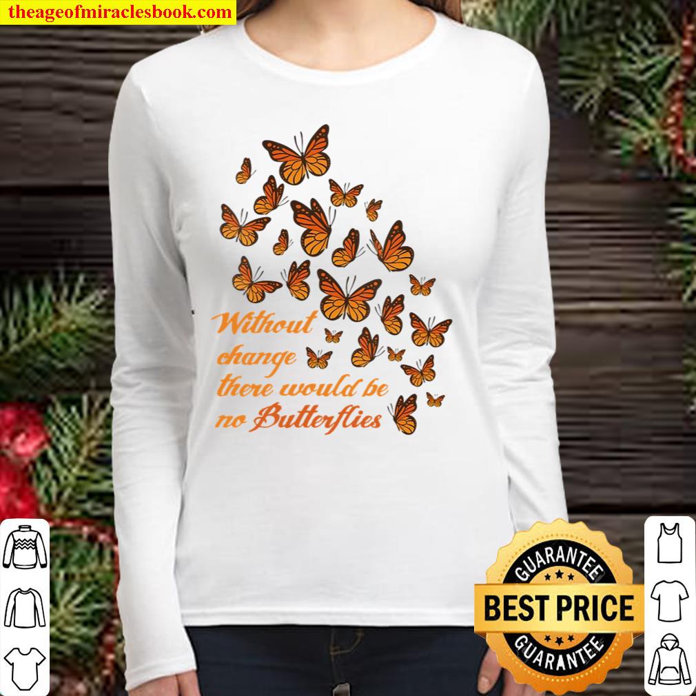 Womens Without Change No Butterflies Monarch Butterfly V-Neck Women Long Sleeved