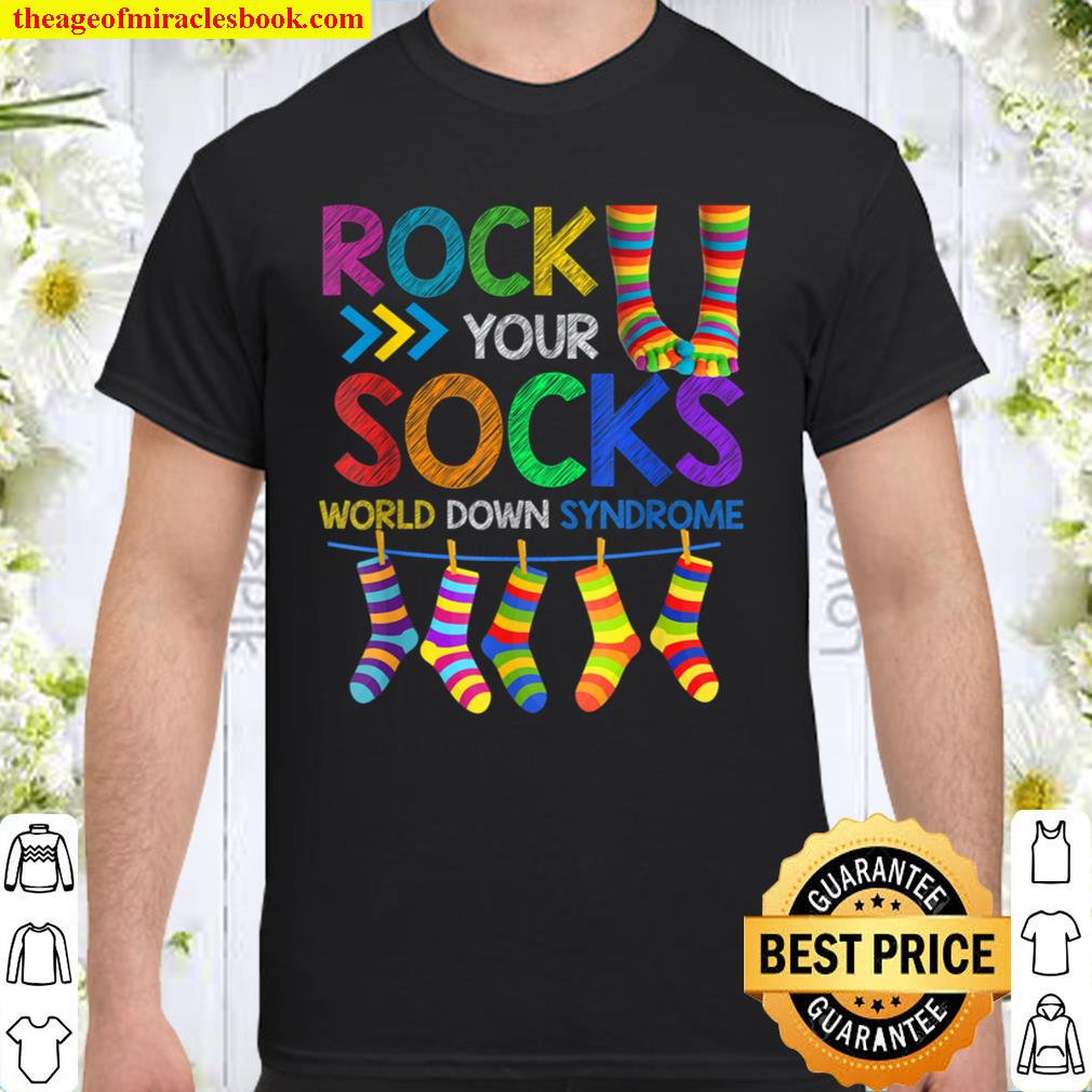 World Down Syndrome Day T Shirt Rock Your Socks Awareness limited Shirt, Hoodie, Long Sleeved, SweatShirt