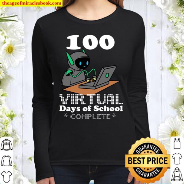 100 Virtual Days Of School Remote Learning Elearning Quote Women Long Sleeved