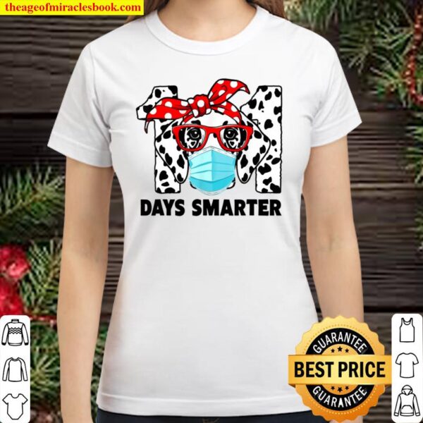 101 Days Smarter Dalmatian Dog Face Mask 100Th Day Of School Classic Women T-Shirt