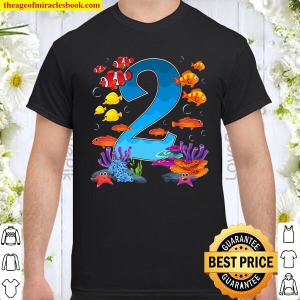 2 Years Old Under The Sea Birthday Ocean Fish Theme 2Nd Gift Shirt