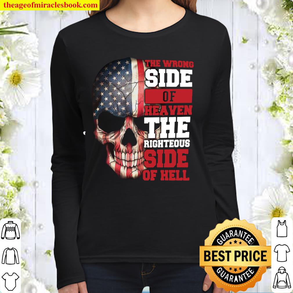 2021 Skull American Flag The Wrong Side Of Heaven The Righteous Side O Women Long Sleeved