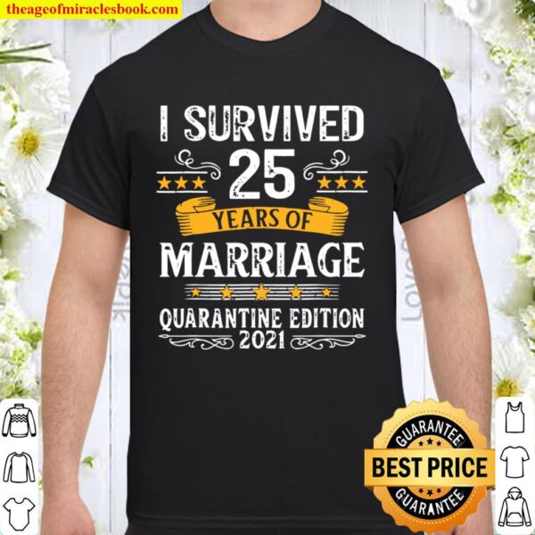 25Th Wedding Anniversary Quarantine Gift 25 Years Couples Shirt