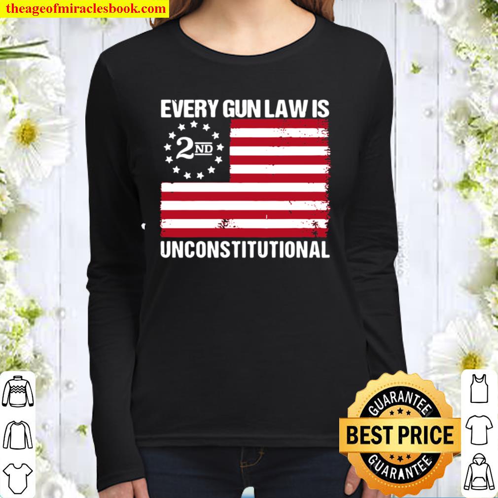2nd Every gun law is unconstitutional American flag Women Long Sleeved
