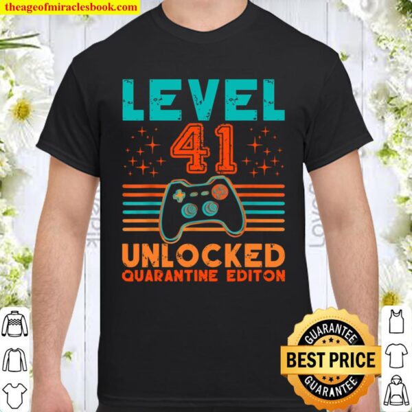 41st Birthday Level Unlocked Quarantine Vintage Video Game Shirt