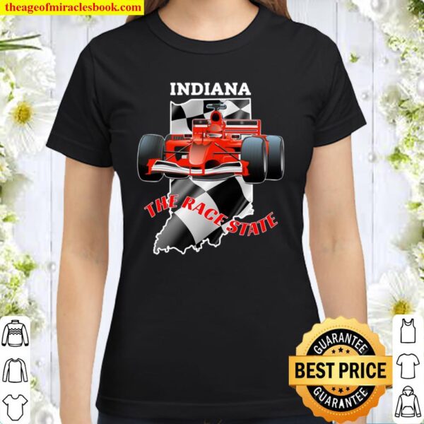 500 Indianapolis Indiana The Race State Checkered Flag Classic Women T-Shirt