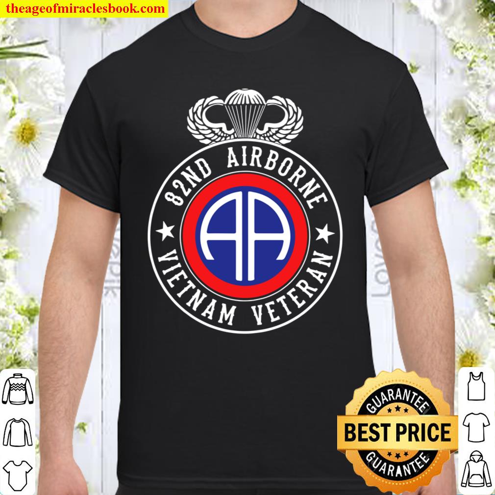 82Nd Airborne Design – 82Nd Airborne Vietnam Veteran Shirt