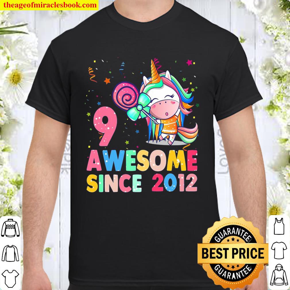 9 Years Old 9Th Birthday Unicorn Girl Awesome Since 2012 Ver2 2021 Shirt, Hoodie, Long Sleeved, SweatShirt