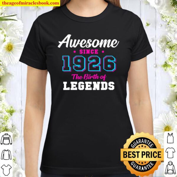 95th Birthday Awesome since 1926 Aged 95 years old Classic Women T-Shirt
