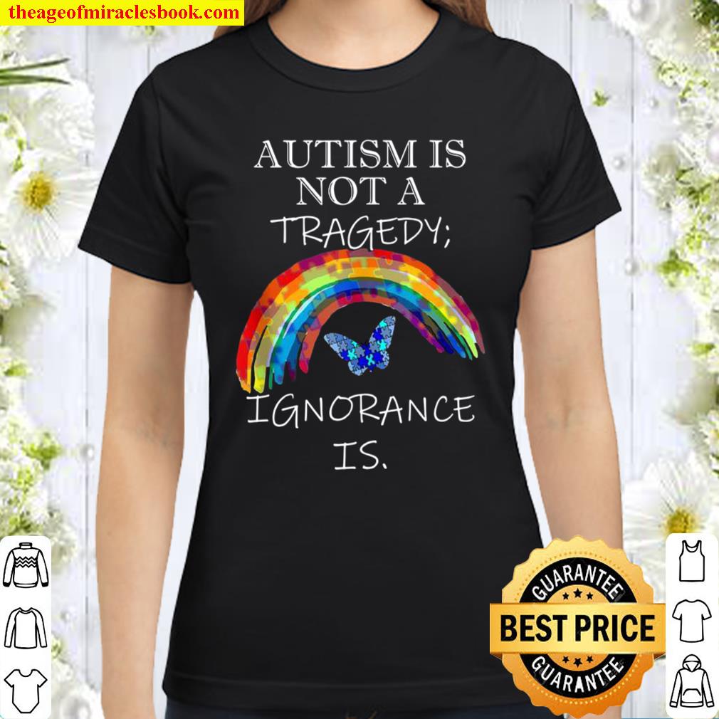 Acceptance Quote Rainbows Puzzle Design Autism Awareness Classic Women T-Shirt