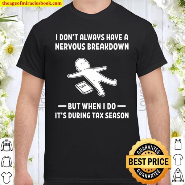 Accountant Tax Preparer Tax Season Shirt