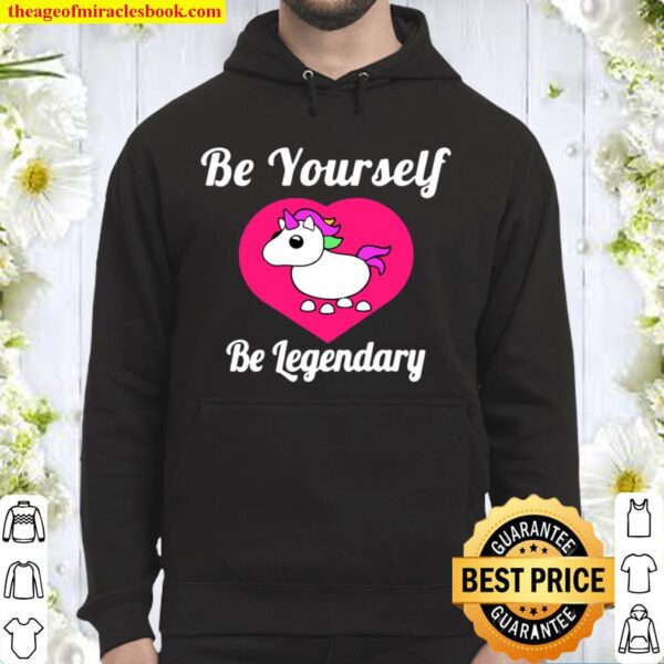 Adopt Me Be Yourself Be Legendary Positive Message Red Hoodie
