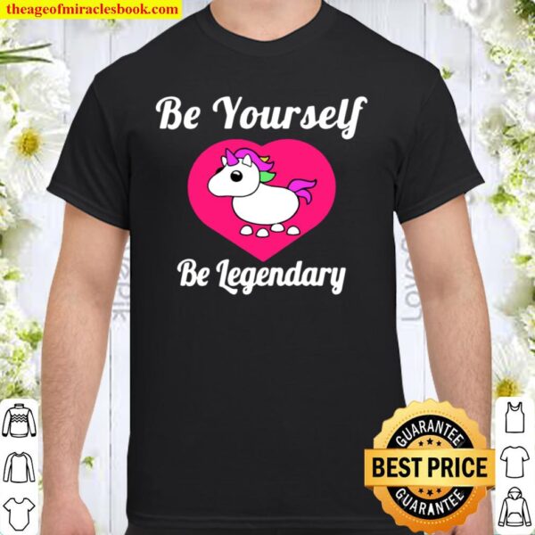 Adopt Me Be Yourself Be Legendary Positive Message Red Shirt