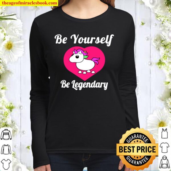 Adopt Me Be Yourself Be Legendary Positive Message Red Women Long Sleeved