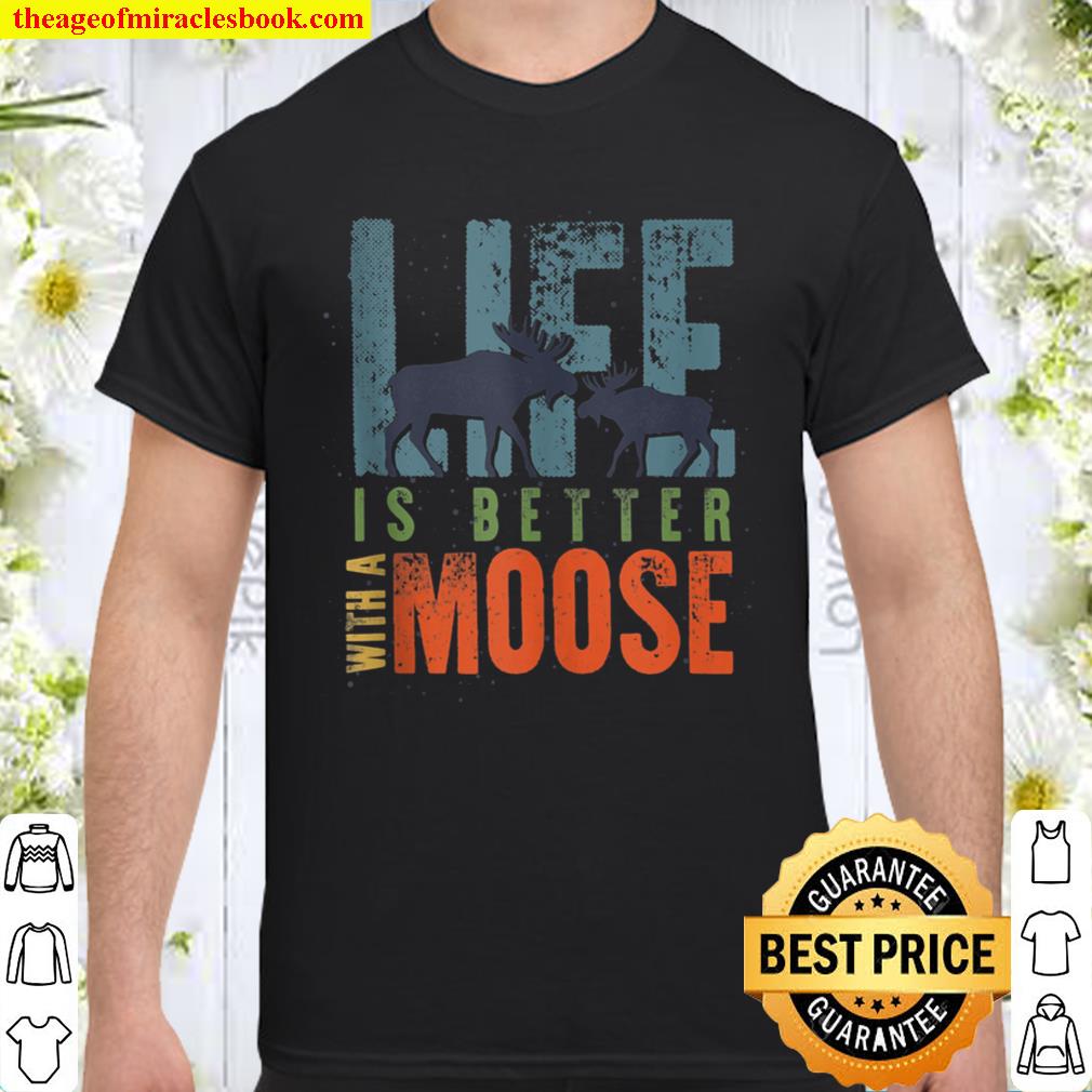 Alaska Forest Elk Wildlife Animal Antlers Canadian Moose 2021 Shirt, Hoodie, Long Sleeved, SweatShirt