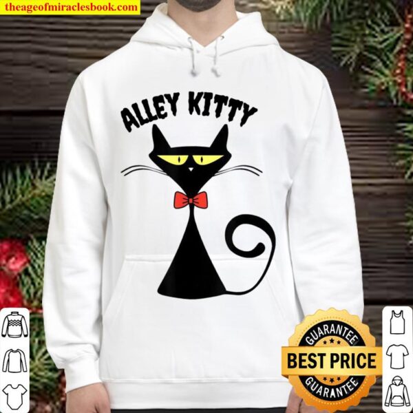 Alley Kitty Black Cat Black Alley Cat top Hoodie