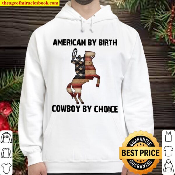 American By Birth Cowboy By Choice Us Flag Hoodie
