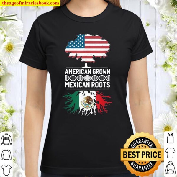 American Grown Mexican Roots Cinco De Mayo US Mexico Flag Classic Women T-Shirt