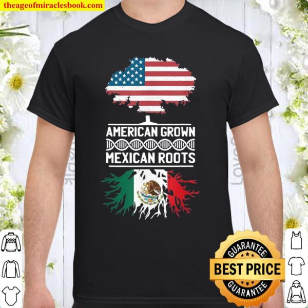 American Grown Mexican Roots Cinco De Mayo US Mexico Flag Shirt